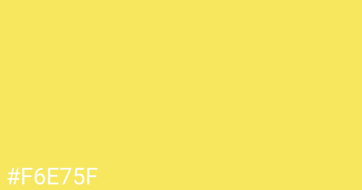 Hex color #f6e75f graphic