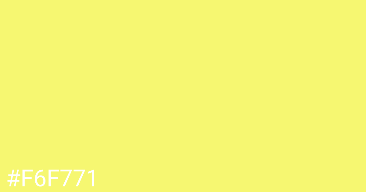 Hex color #f6f771 graphic