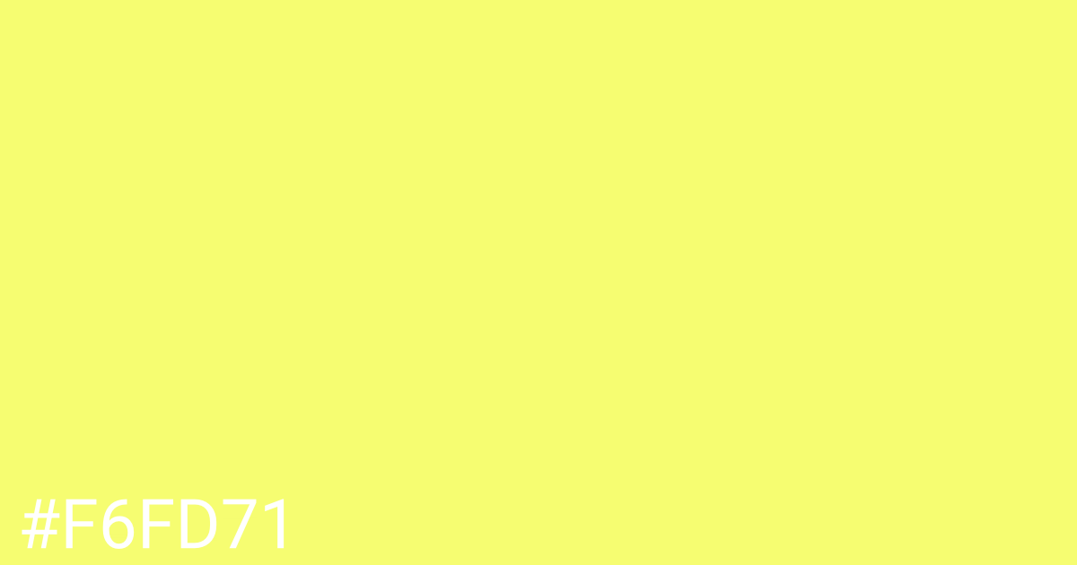 Hex color #f6fd71 graphic