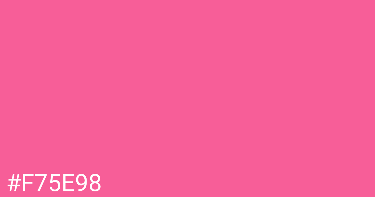 Hex color #f75e98 graphic