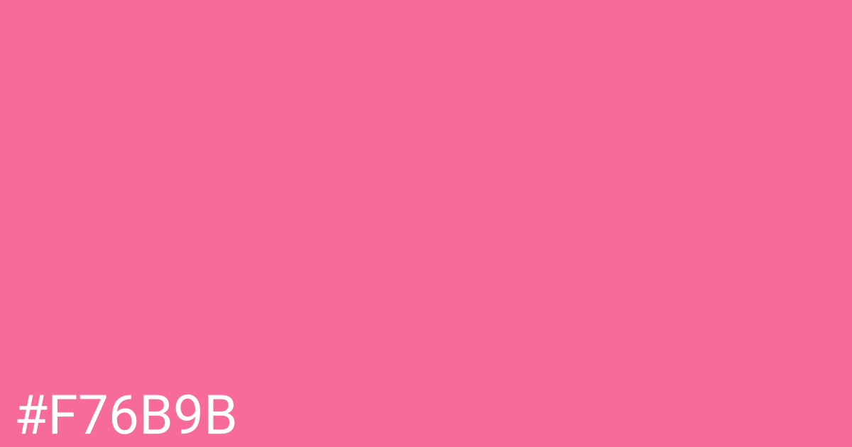 Hex color #f76b9b graphic