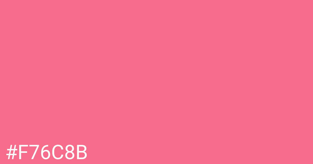 Hex color #f76c8b graphic