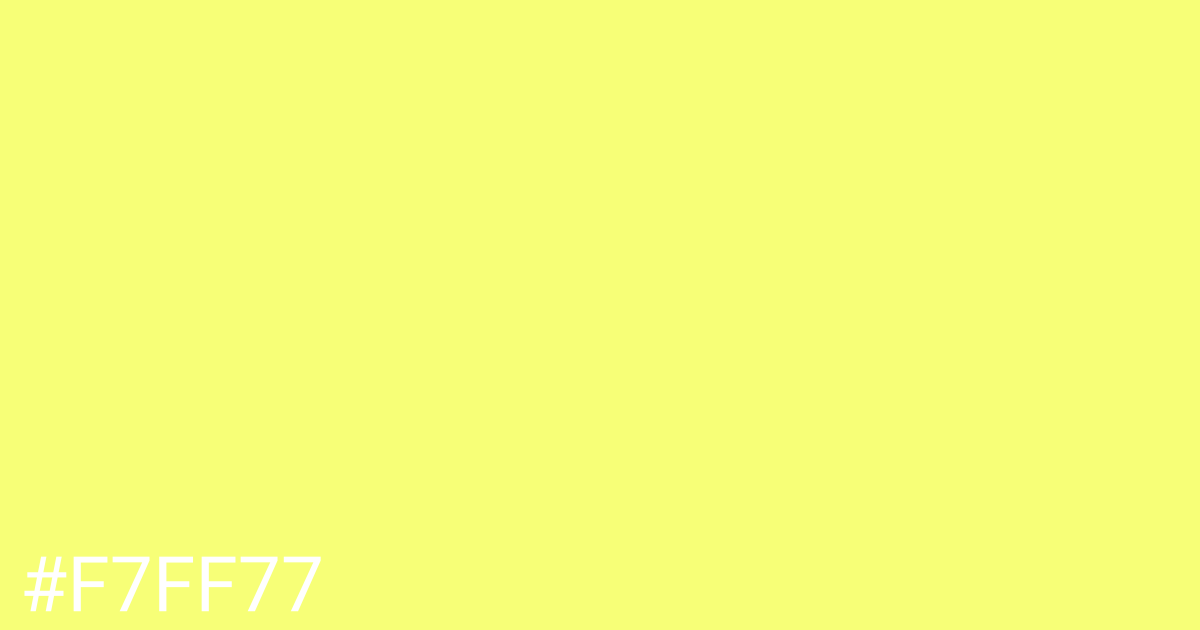 Hex color #f7ff77 graphic