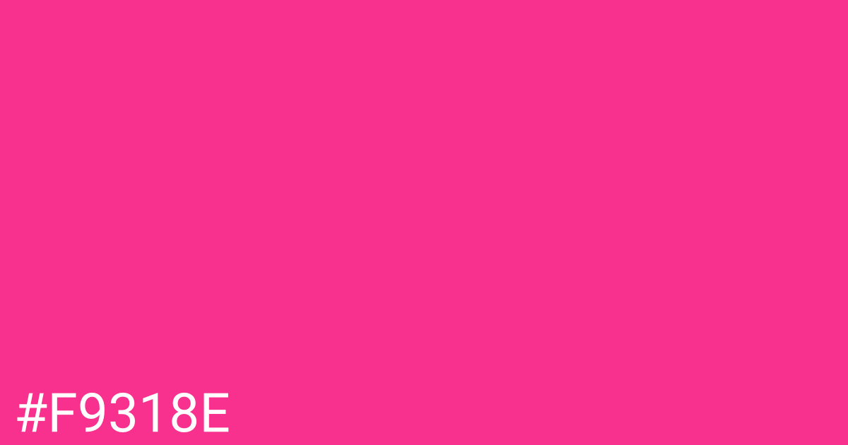 Hex color #f9318e graphic