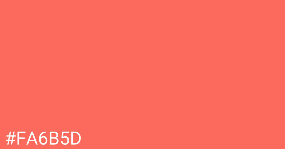 Hex color #fa6b5d graphic