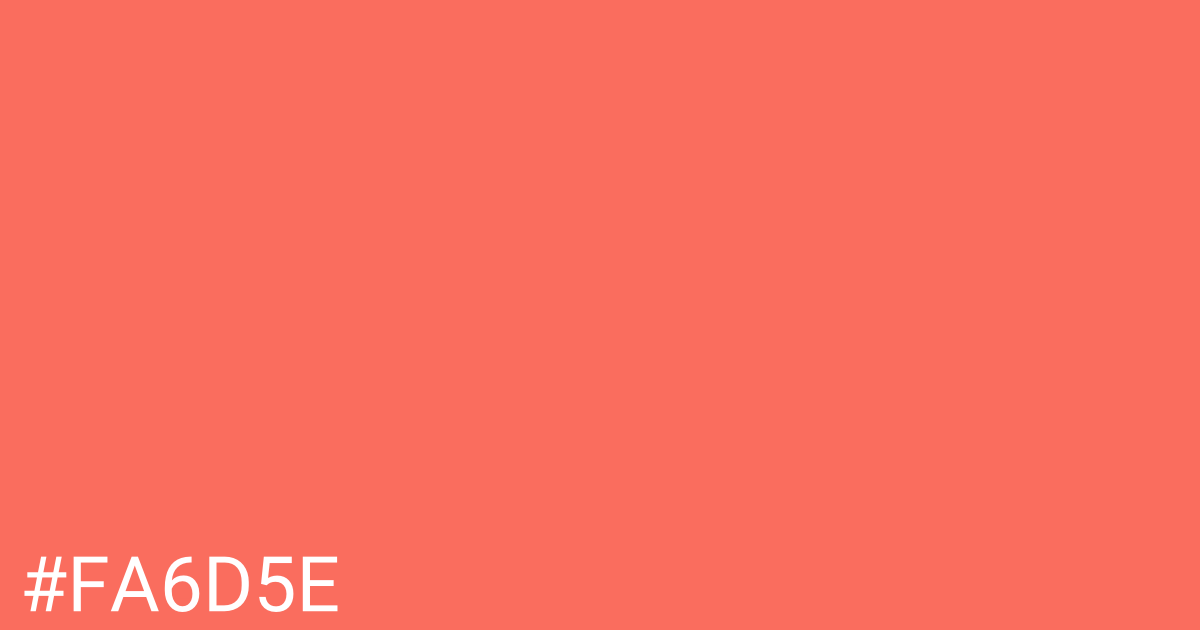 Hex color #fa6d5e graphic
