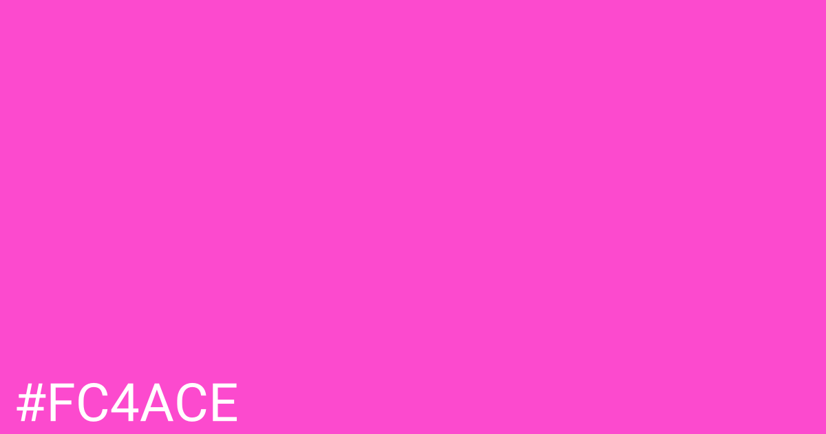 Hex color #fc4ace graphic