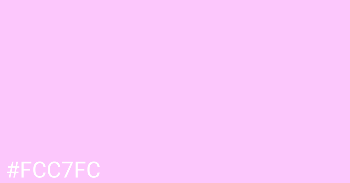 Hex color #fcc7fc graphic