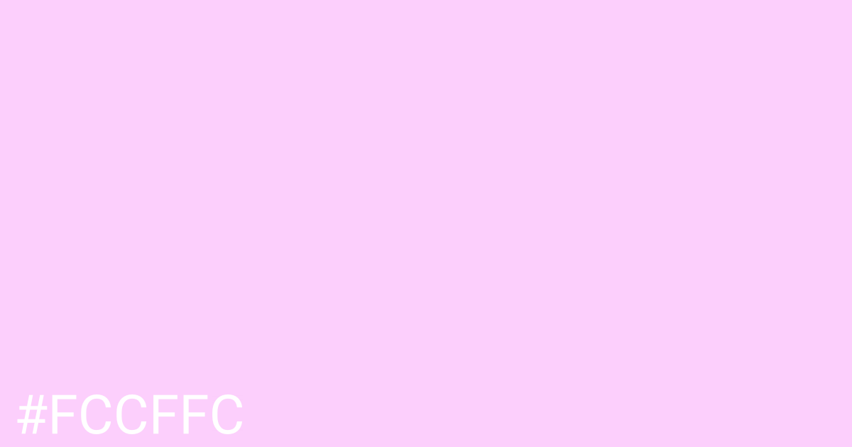 Hex color #fccffc graphic