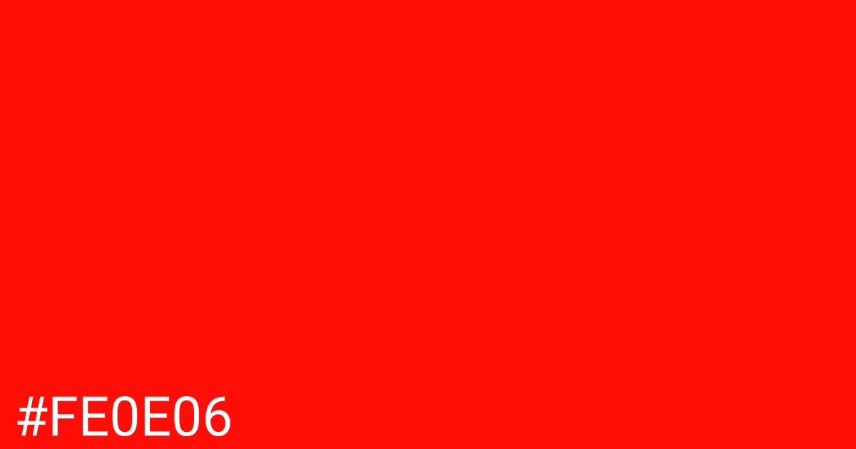 Hex color #fe0e06 graphic