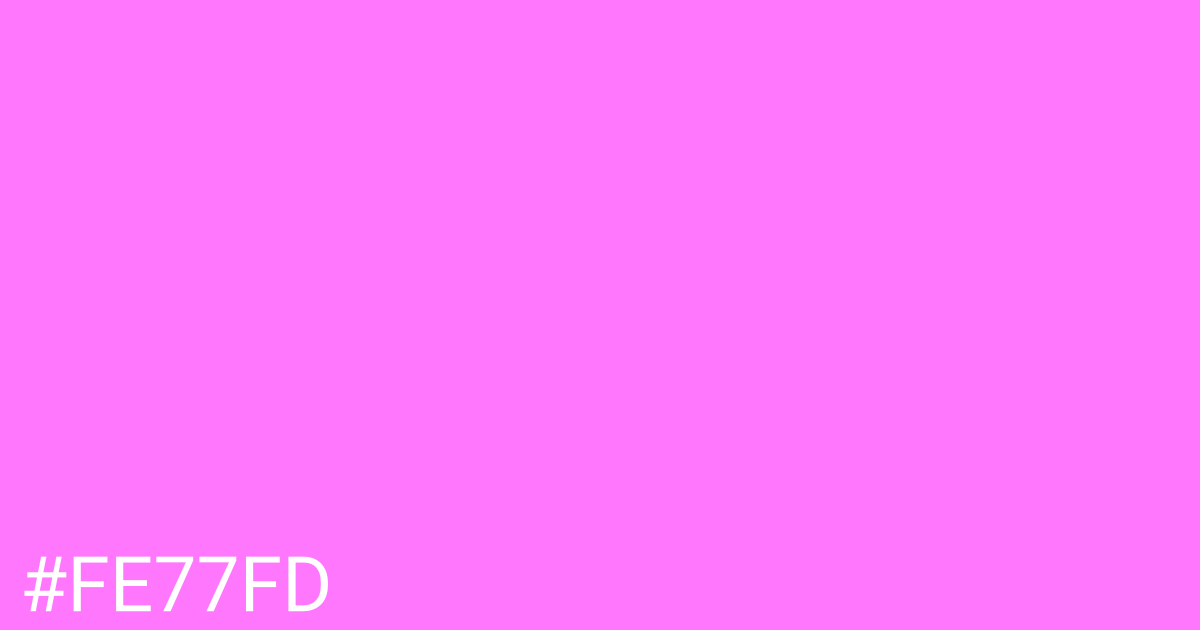 Hex color #fe77fd graphic