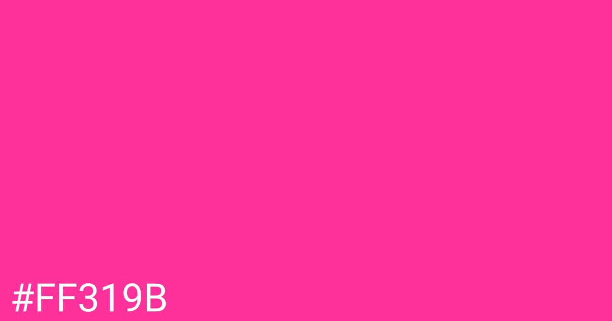 Hex color #ff319b graphic