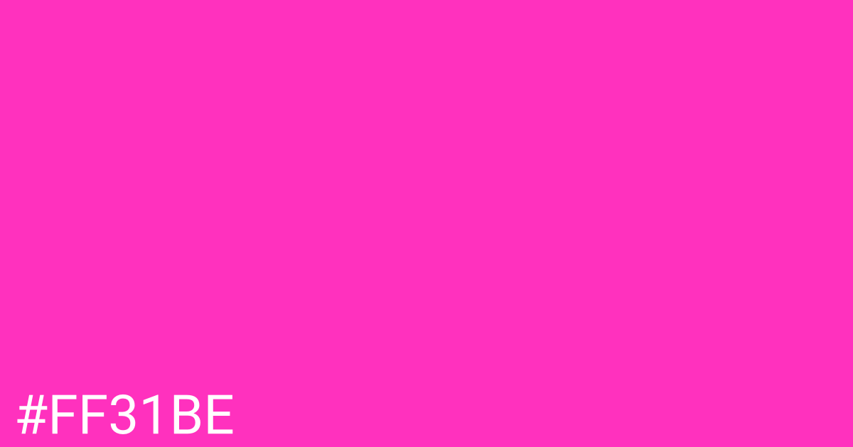 Hex color #ff31be graphic