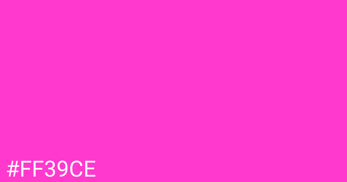 Hex color #ff39ce graphic